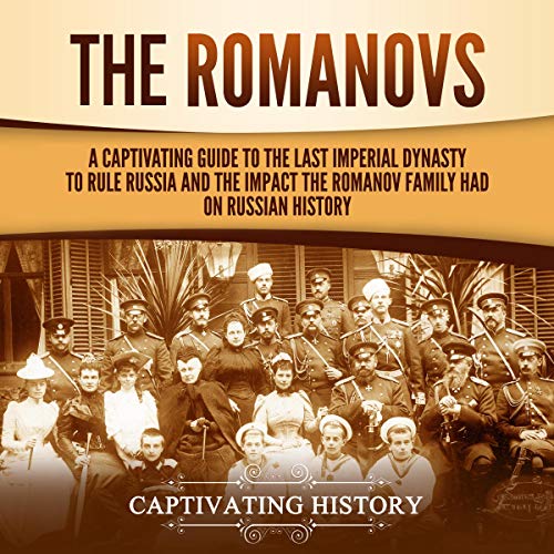 The Romanovs by Captivating History episode artwork