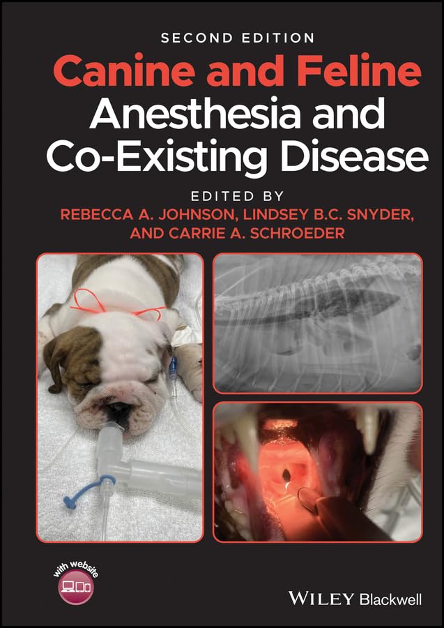 Canine and Feline Anesthesia and Co-Existing Disease (English Edition)