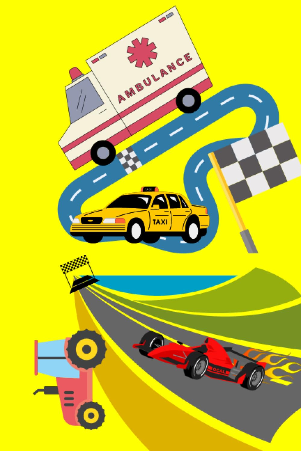 Cars Coloring Book for the Youngest Boys. Taxi, Ambulance, School Bus, Police, Tractor and more.: 2-6 years