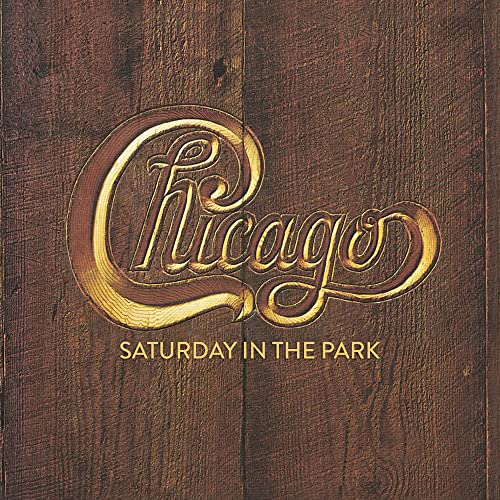 Saturday in the Park (2022 Remaster) by Chicago on Amazon Music Unlimited