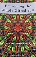 Embracing the Whole Gifted Self 0898242916 Book Cover