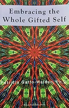 Perfect Paperback Embracing the Whole Gifted Self Book