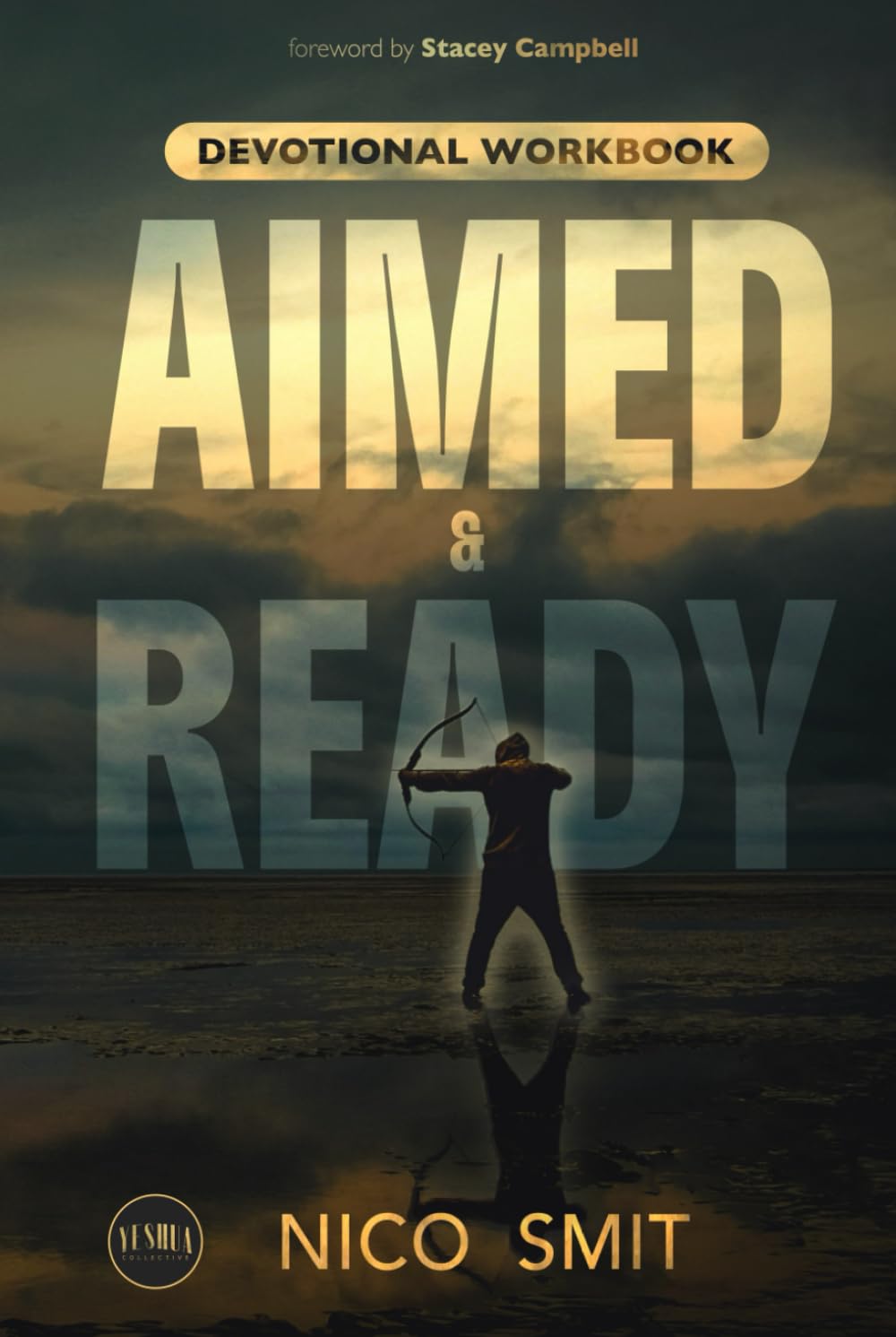 Aimed & Ready: : Devotional Workbook