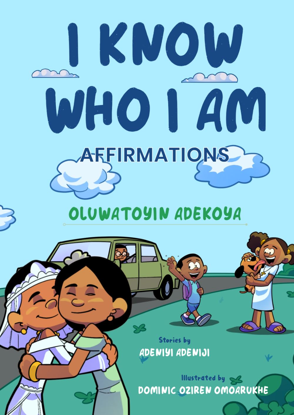 I Know Who I Am: Affirmations