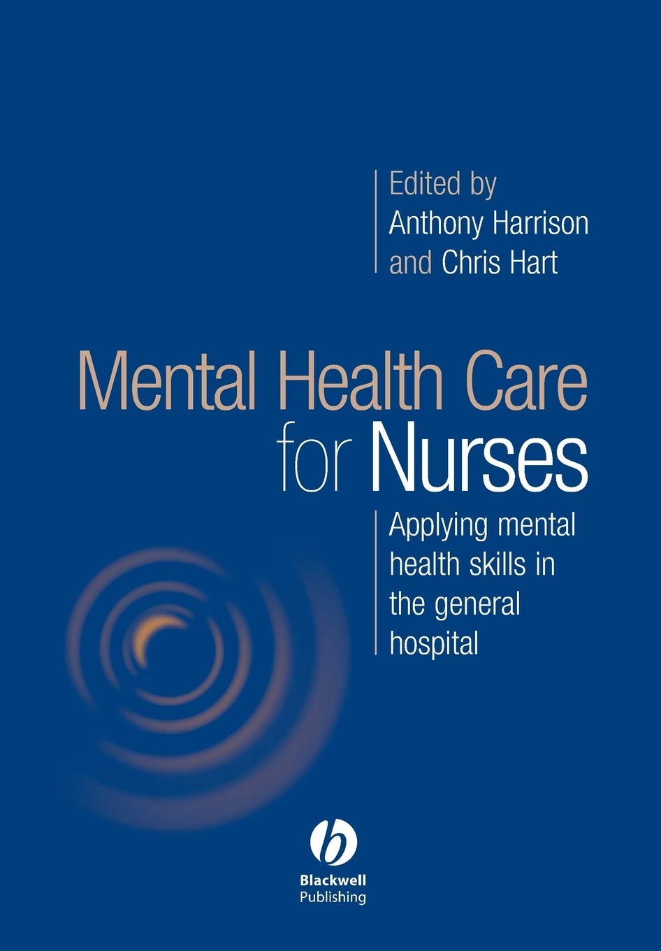 Buy Mental Health Care for Nurses: Applying Mental Health Skills in the General Hospital — BookShops.in