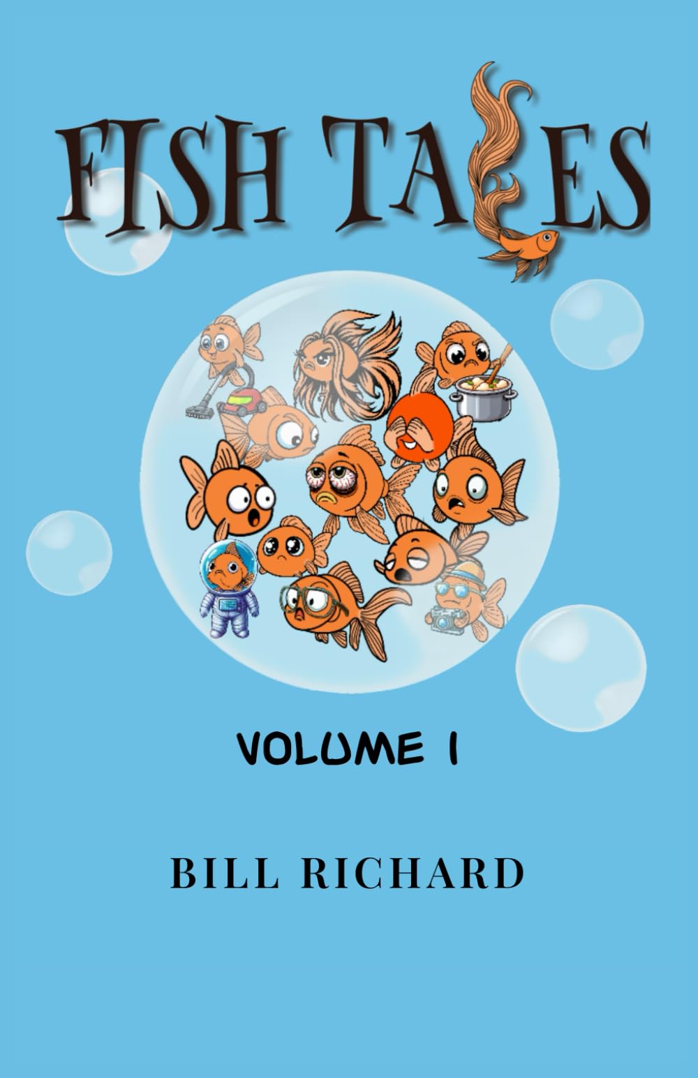 Fish Tales: Volume 1