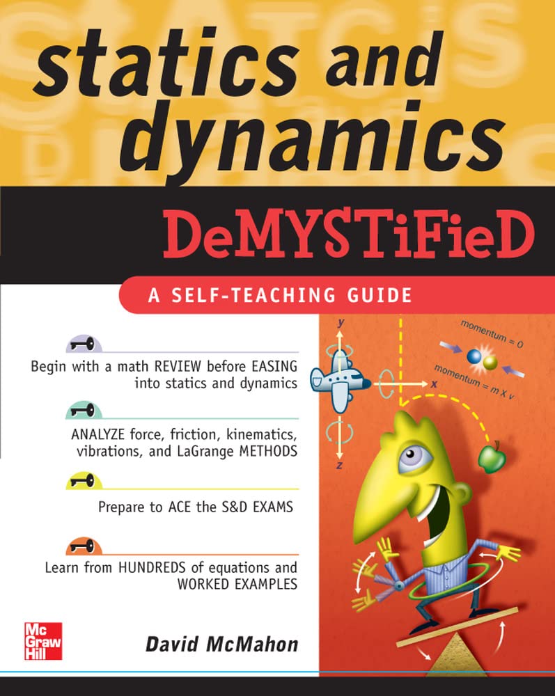 Statics and Dynamics Demystified - Mcmahon, David