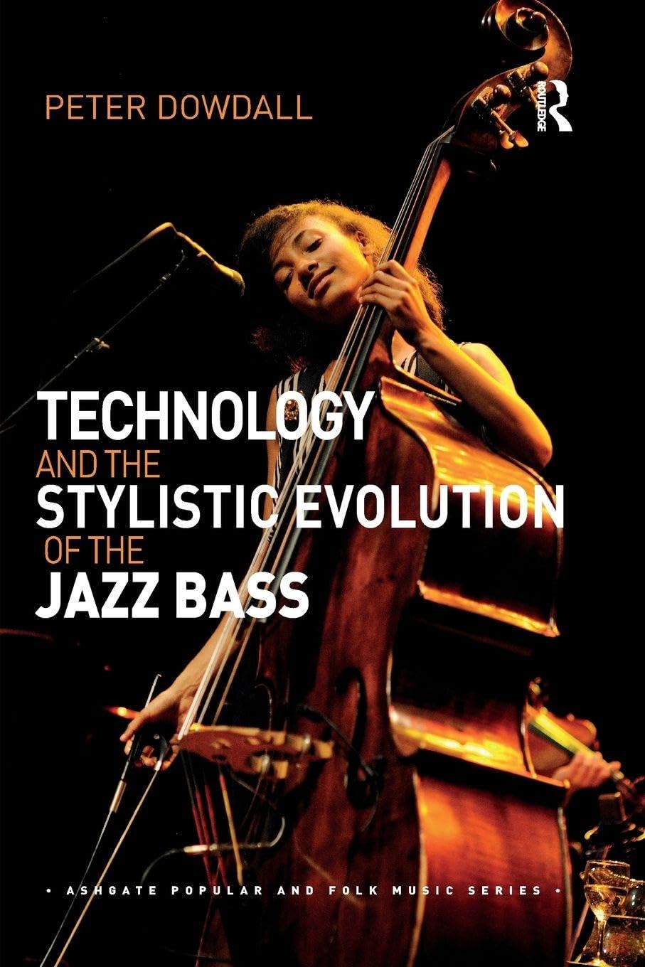 Technology and the Stylistic Evolution of the Jazz Bass