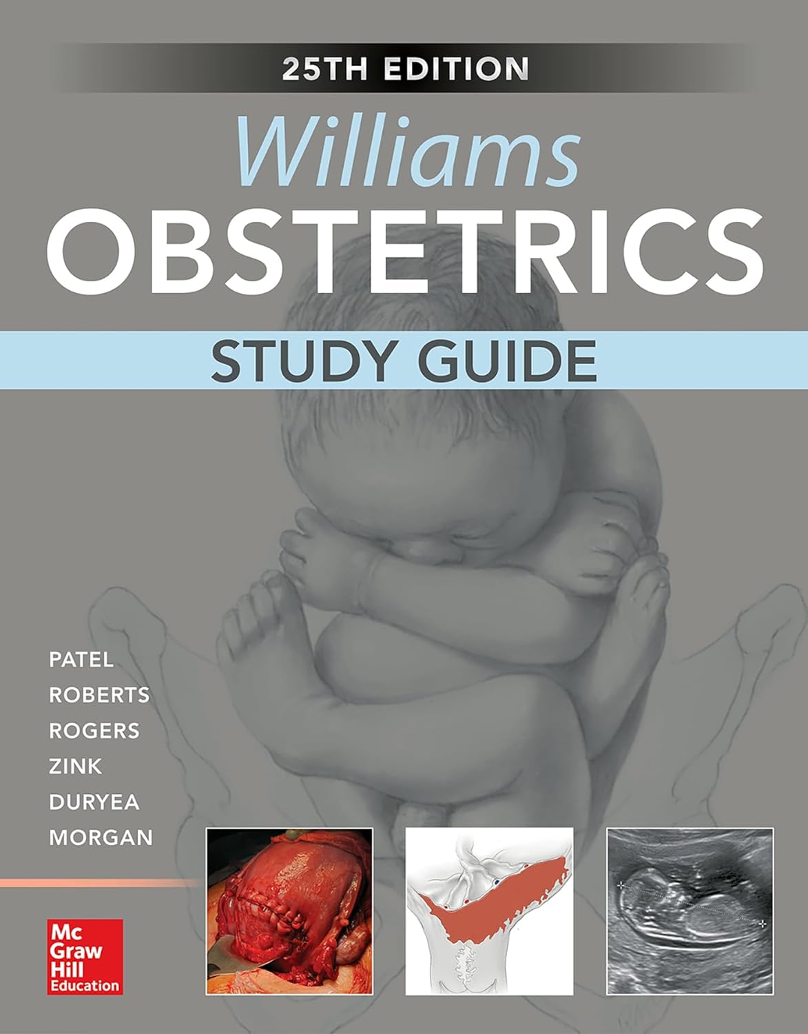 Williams Obstetrics, 25th Edition, Study Guide      25th Edition