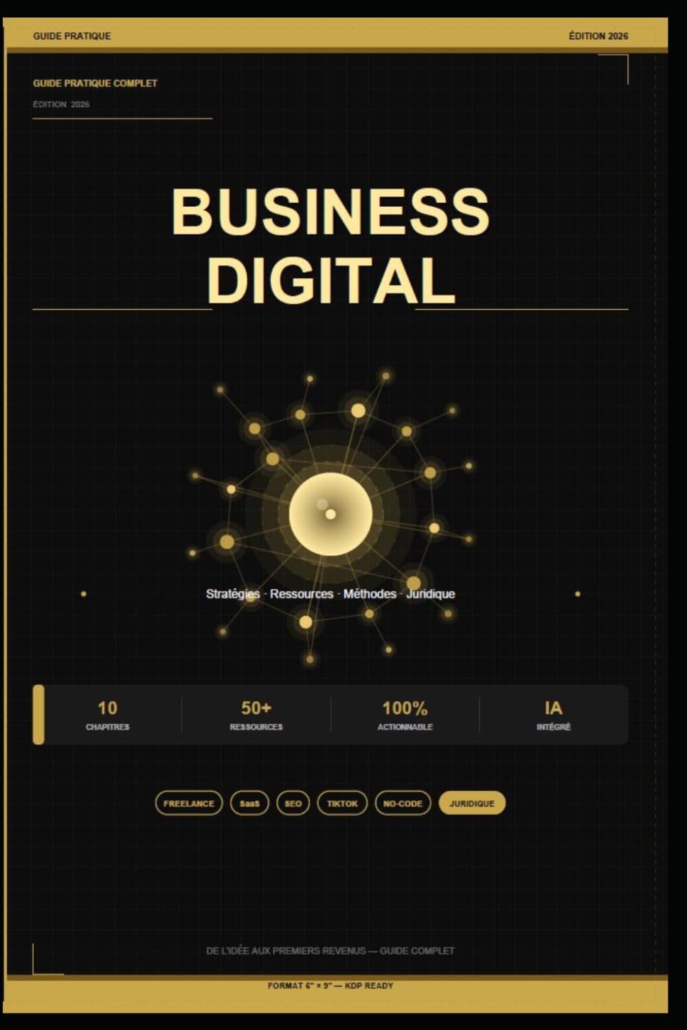 BUSINESS DIGITAL -Guide Premium 2026-: Stratégies - Ressources - Méthode - Etude de Cas - Plan d'action (Parcours des Métiers en Histoires diverses)
