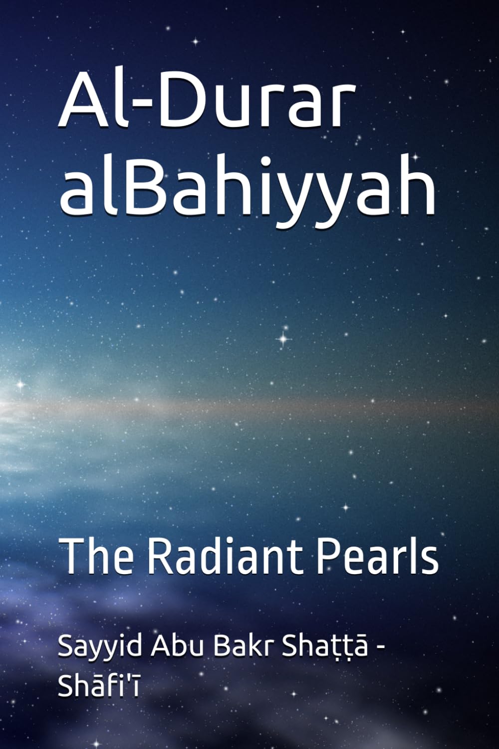 Al-Durar al-Bahiyyah: The Radiant Pearls
