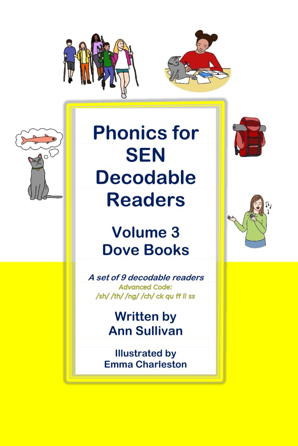 Phonics for SEN Decodable Readers: Volume 3 Dove Books