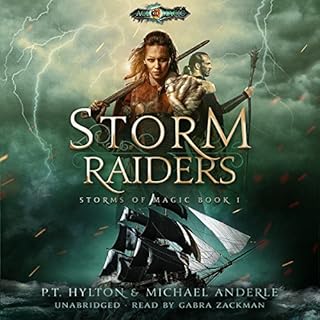 Storm Raiders: Age of Magic: A Kurtherian Gambit Series Audiolibro Por P. T. Hylton, Michael Anderle arte de portada