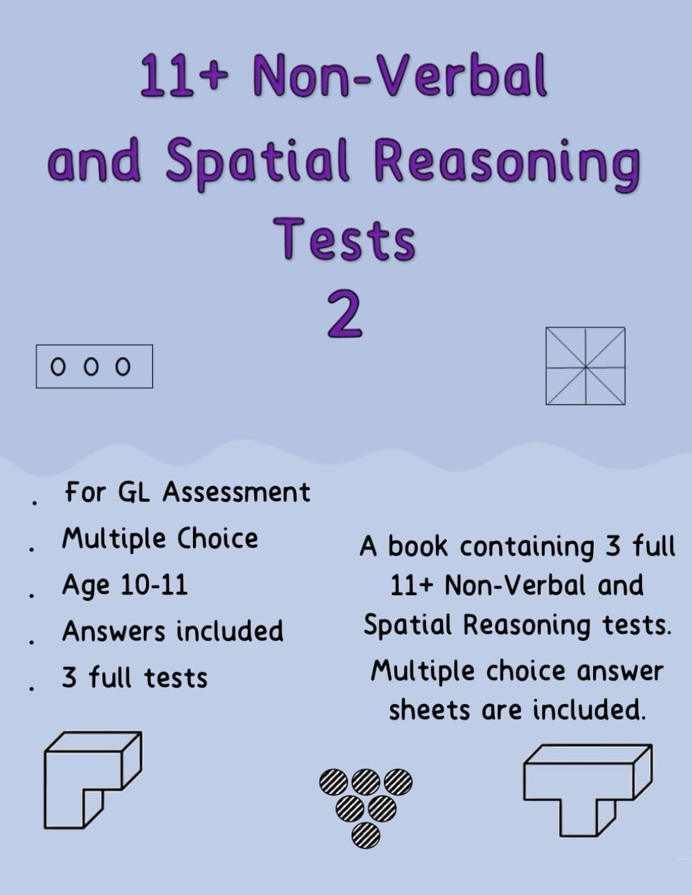 11+ Non-Verbal and Spatial Reasoning Tests 2: 3 full tests with answer sheets and answers (Packs of 3 full non-verbal and spatial reasoning tests)