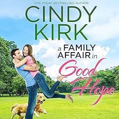 A Family Affair in Good Hope Audiolibro Por Cindy Kirk arte de portada
