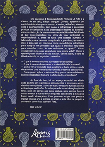 Coaching & sustentabilidade humana: a arte e a ciência de ser feliz Coaching & sustentabilidade humana: a arte e a ciência de ser feliz - Imagem 2