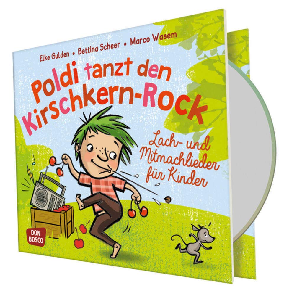 Poldi tanzt den Kirschkern-Rock, Audio-CD: Lach- und Mitmachlieder für Kinder