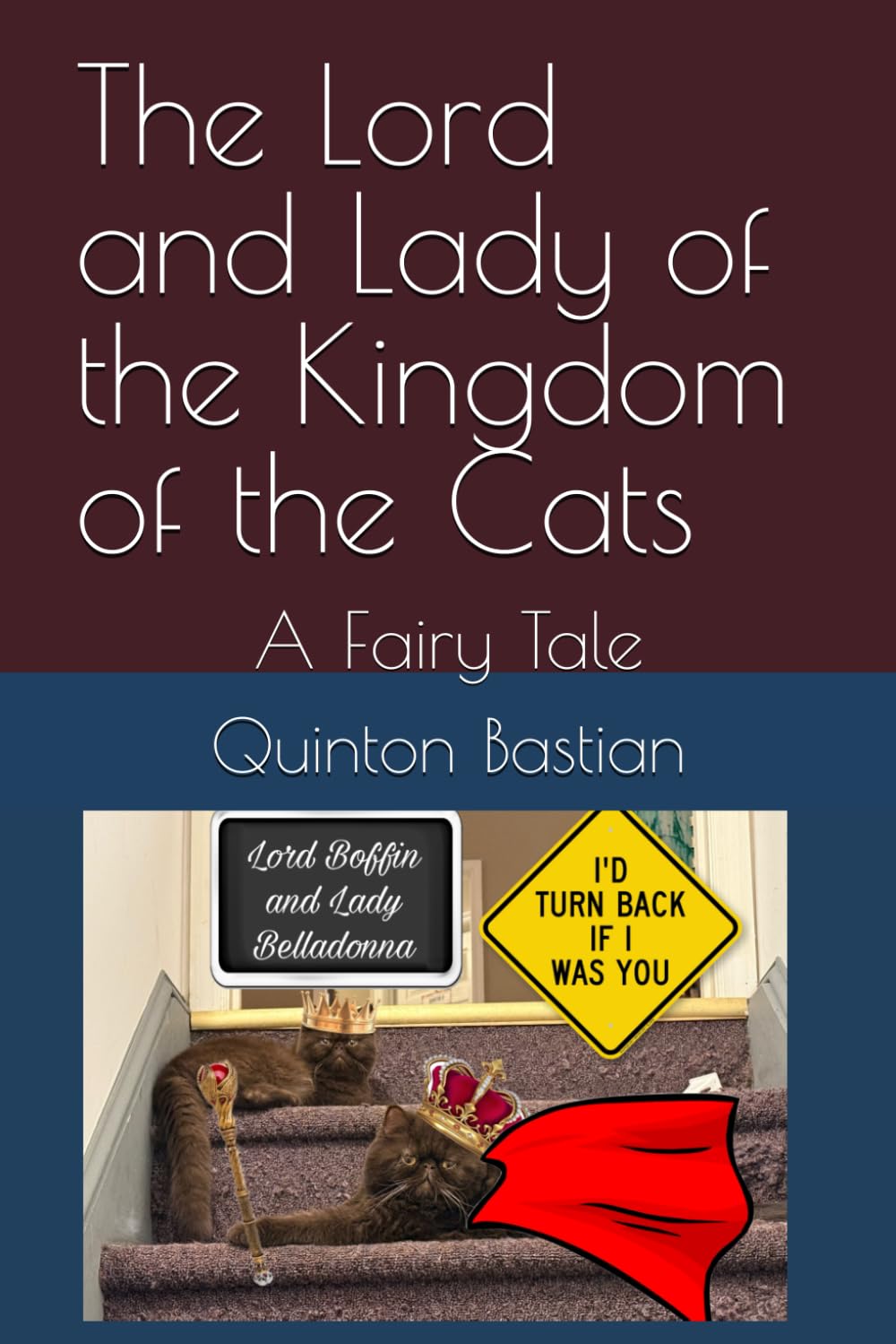 The Lord and Lady of the Kingdom of the Cats: A Fairy Tale