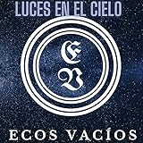 Ecos Vacíos
