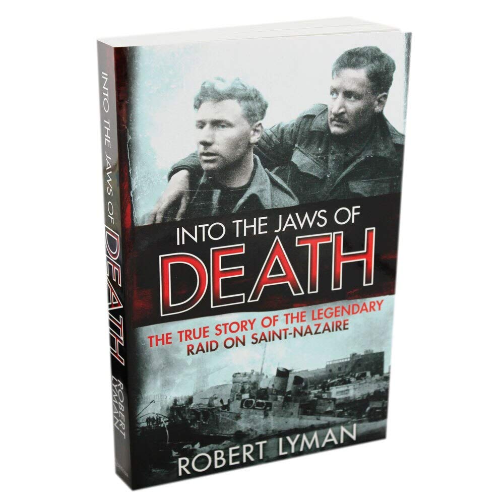 Robert Lyman Into The Jaws Of Death