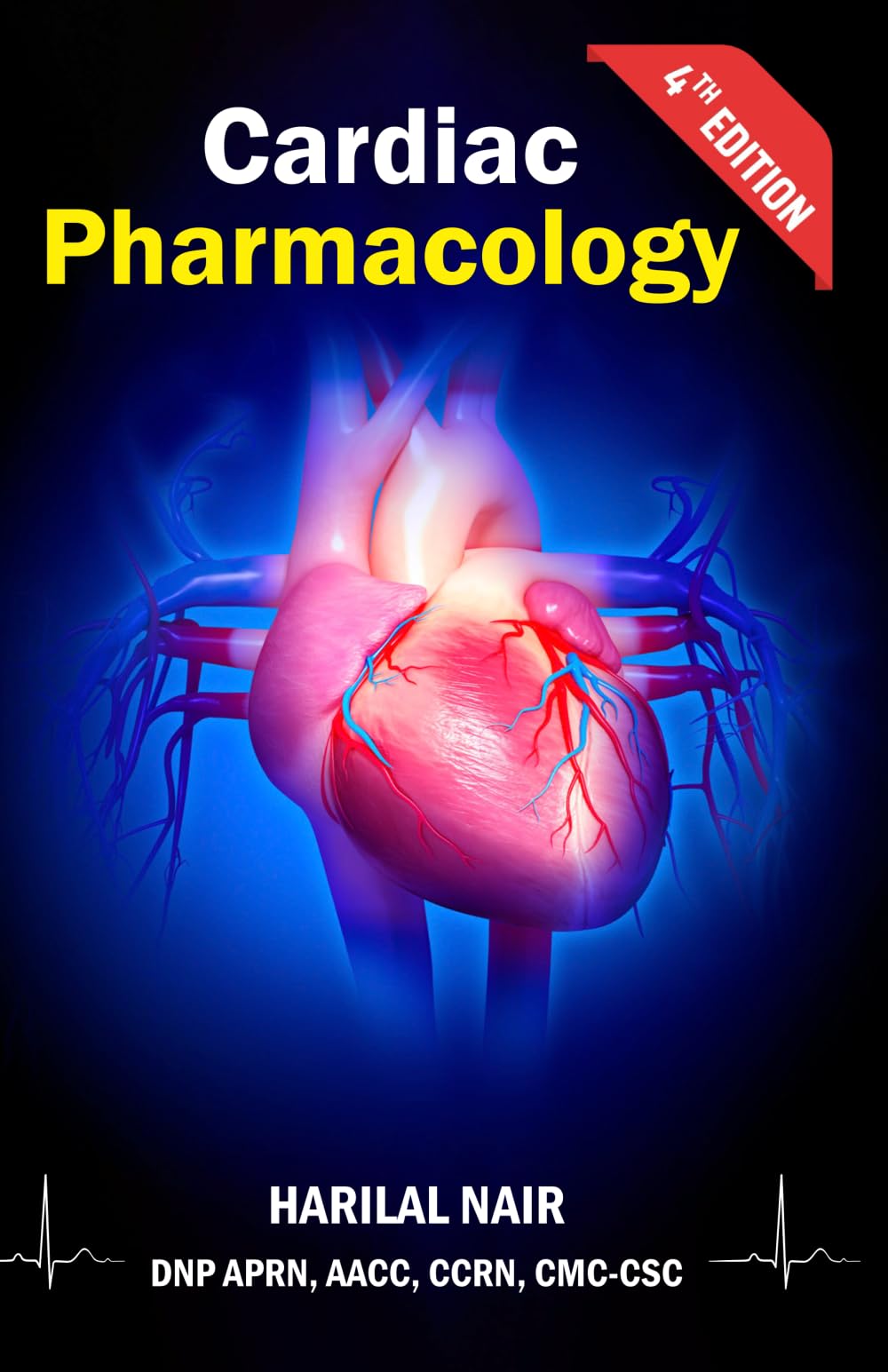 Cardiac Pharmacology: 4th Edition