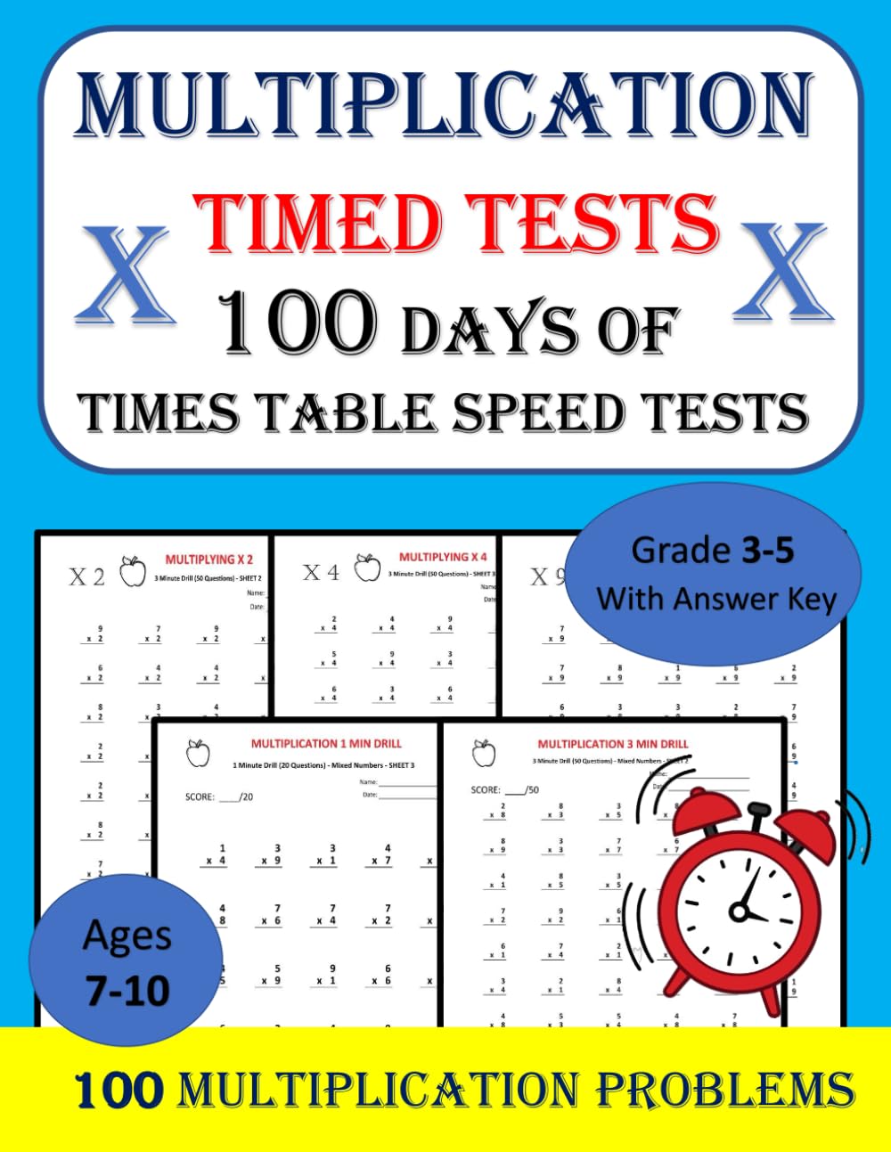 Multiplication Timed Tests: - 100 DAYS of Times Table Speed Tests - Math Drills, Grades 3-5