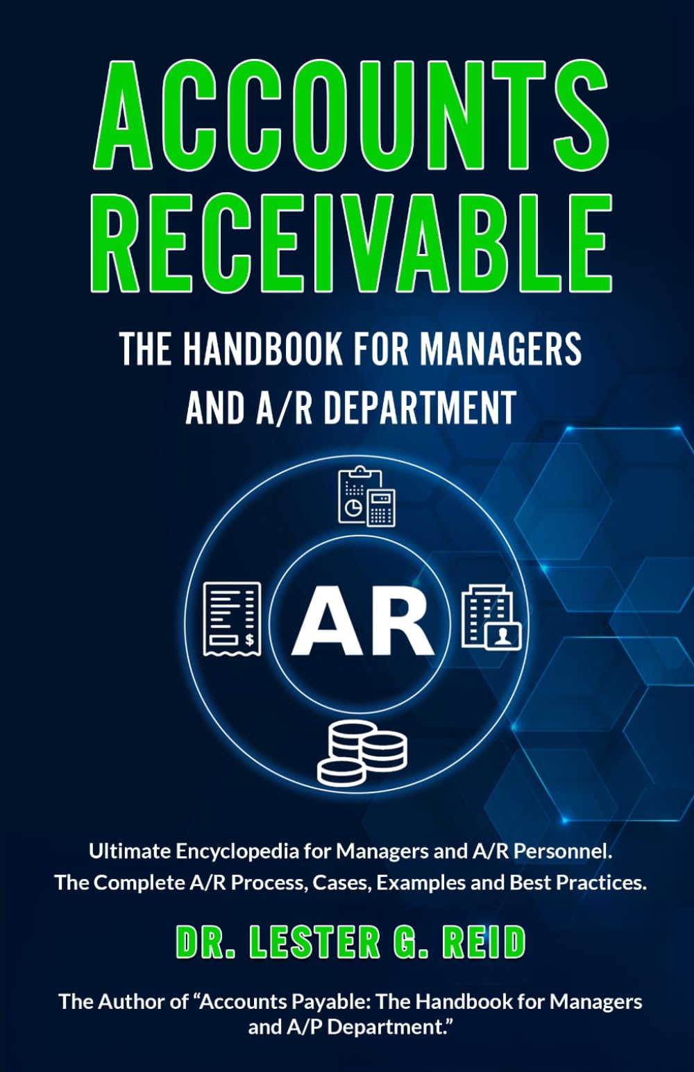 ACCOUNTS RECEIVABLE: The Handbook For Managers and A/R Department