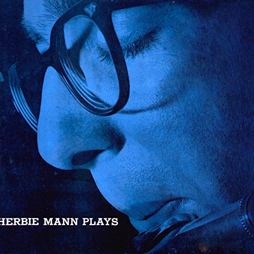 Herbie Mann Plays by Herbie Mann on Amazon Music Amazon.co.uk