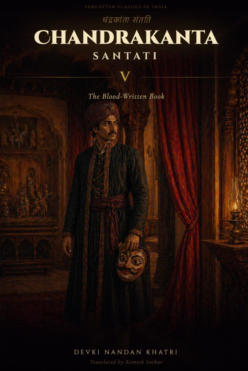 Chandrakanta Santati — V: The Blood-Written Book (Forgotten Classics of India)