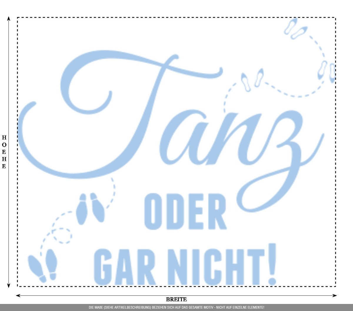 Aufkleber » Tanz oder gar nicht!, 300x42,1cm, Pastellblau • Wandtattoo / Wandaufkleber / Wandsticker / Wanddeko / Vinyl