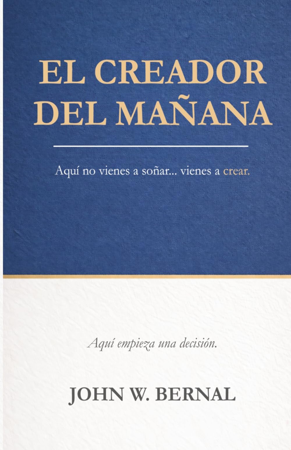 EL CREADOR DEL MAÑANA