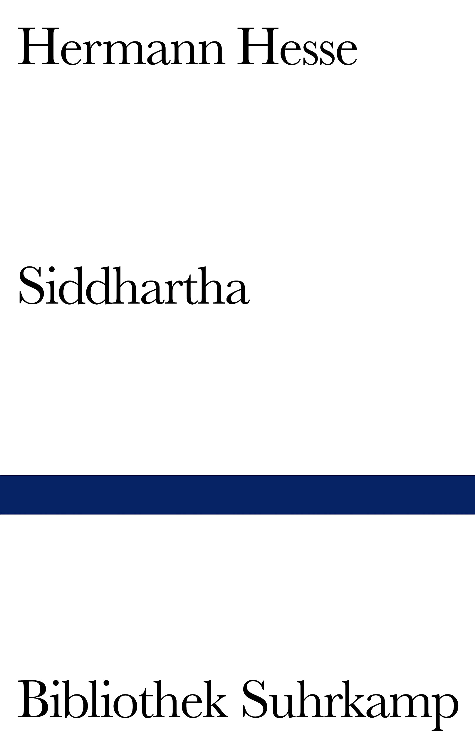 Siddhartha: Eine indische Dichtung