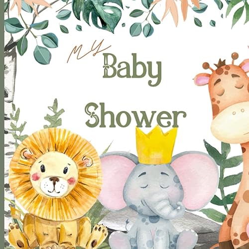 Baby Shower Kit Safari Guest Book: Gift Registry Baby Shower/Baby Shower Nature Theme Baby Shower Kit/Gif Log Notebook: Baby Shower Kit/ Baby Shower ... Activity Book/Baby Shower Activity Games/