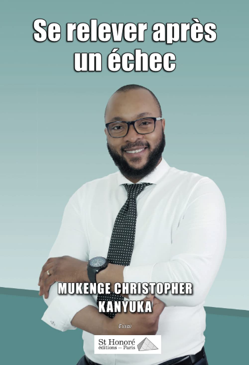 Se relever après un échec (French Edition)