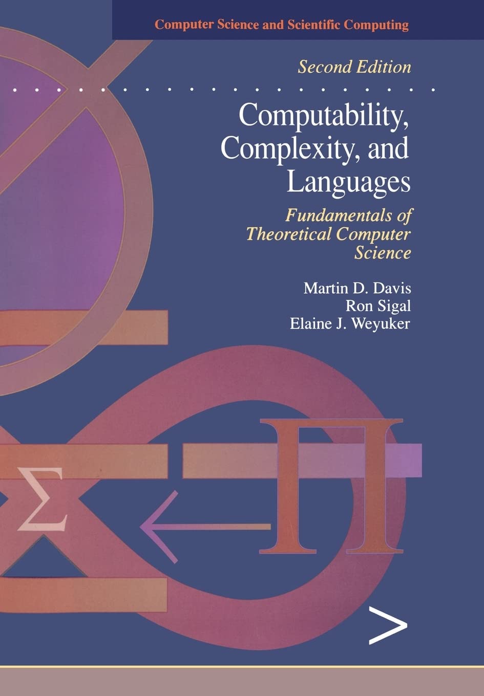 Computability, Complexity, and Languages: Fundamentals of Theoretical Computer Science (Computer Science and Scientific Computing)