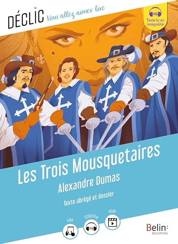Les Trois Mousquetaires: (Texte abrégé)