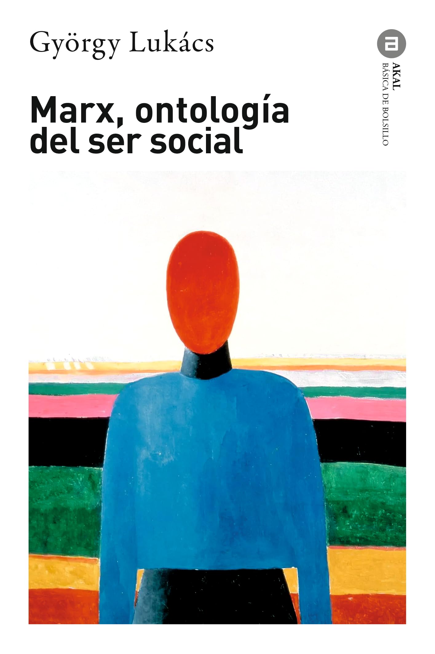 Marx, Ontologia del ser social/ Marx, Ontology Of The Social Being: 134 (Básica de Bolsillo)
