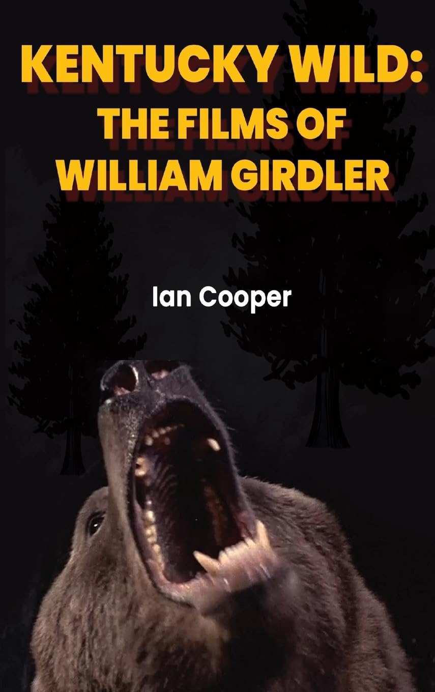 William Girdler Kentucky Wild beau livre pour soirée cinéma culte