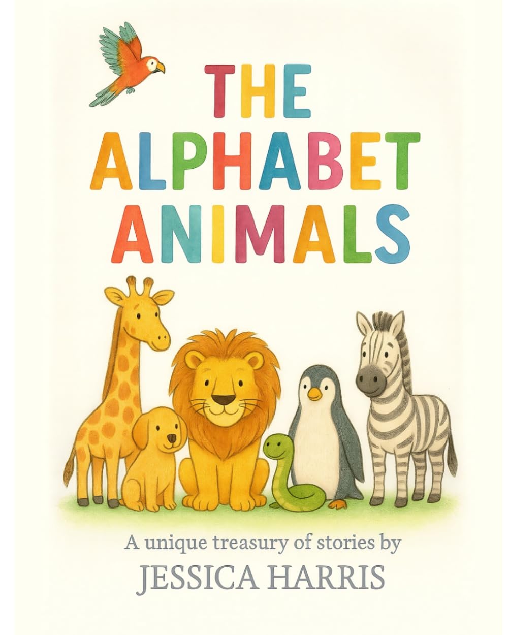 The Alphabet Animals: A Unique Treasury Of Stories