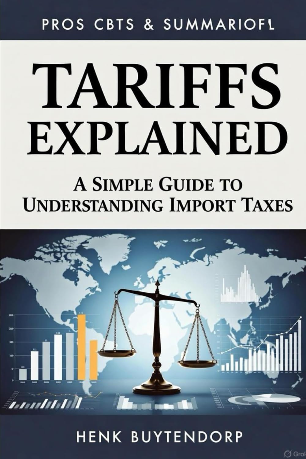 Tariffs Explained: A Simple Guide to Understanding Import taxes
