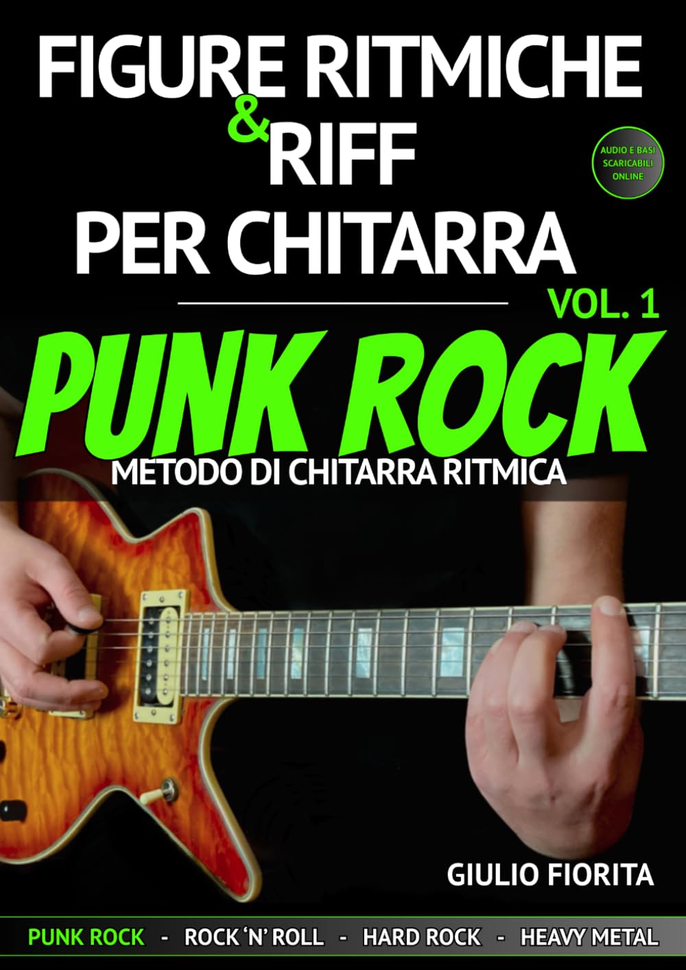 Figure Ritmiche e Riff Per Chitarra Vol. 1: Punk Rock - Metodo Di Chitarra Ritmica