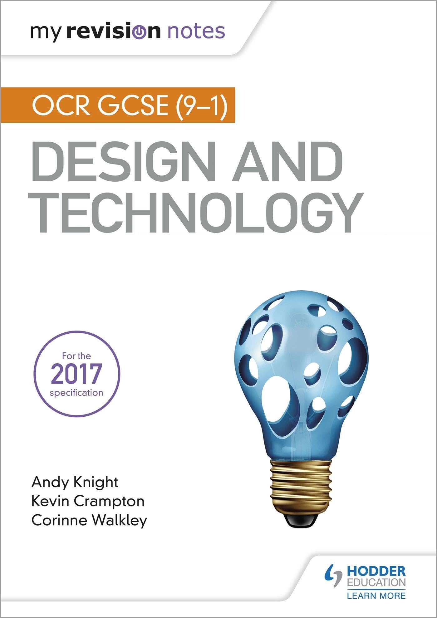 My Revision Notes: OCR GCSE (9-1) Design and Technology by Kevin Crampton,...