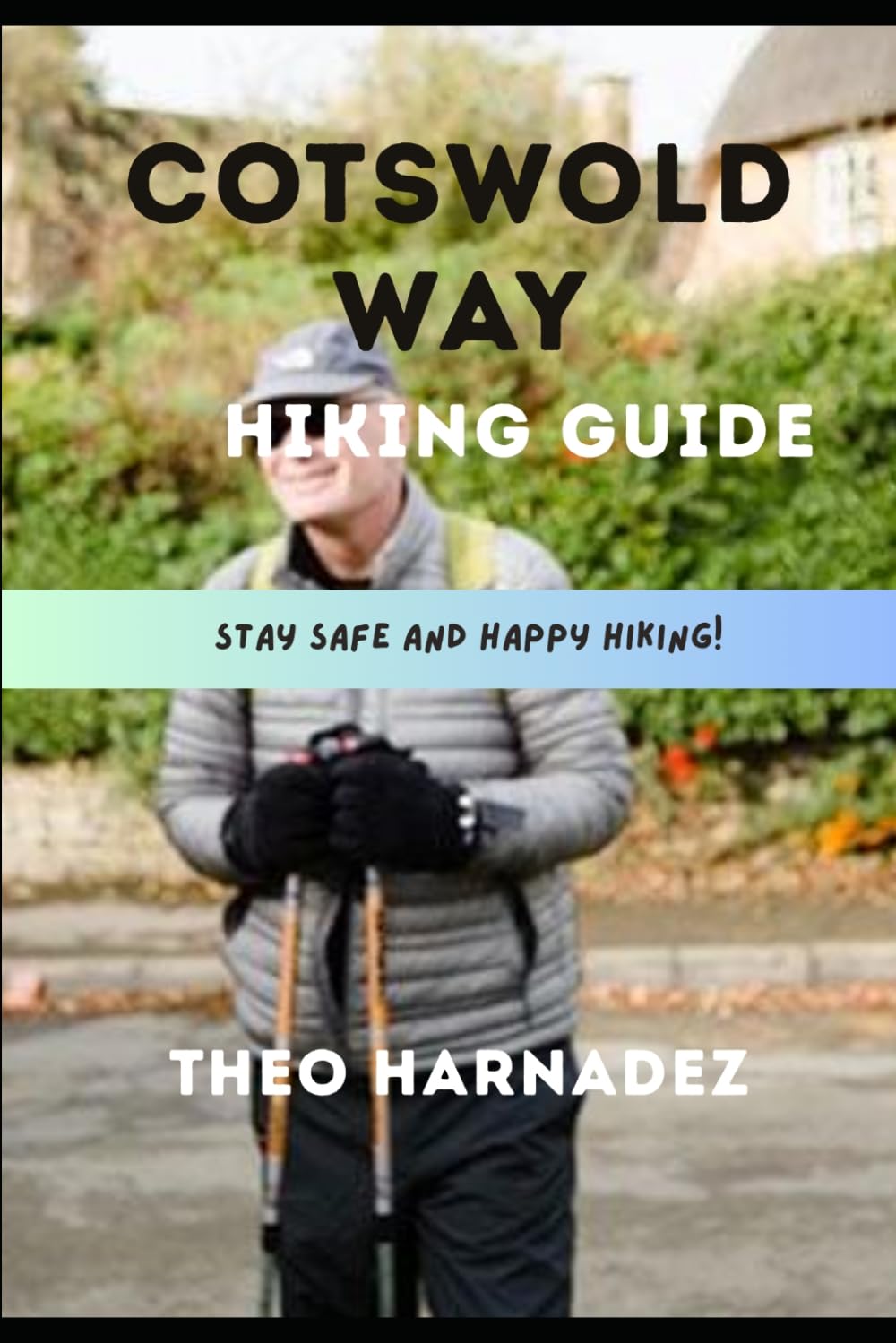 COTSWOLD WAY HIKING GUIDE (UNTAMED ROUTES SERIES)
