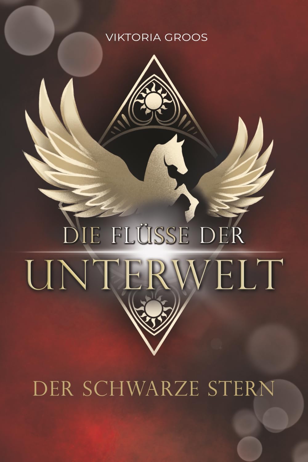 Der Schwarze Stern: Die Flüsse der Unterwelt-Reihe (Band 3) | Romantic Fantasy