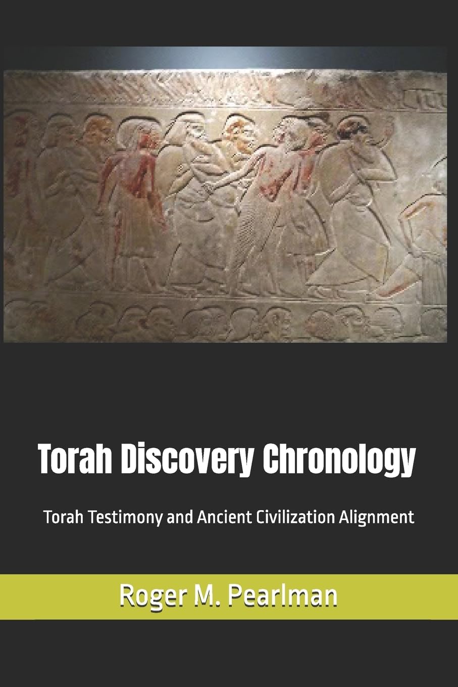 Torah Discovery Chronology: Torah Testimony and Ancient Civilization Alignment: 3 (Moshe Emes)