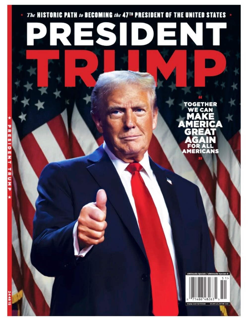 President Trump 47th President Commemorative - The Historic Path To 2024 Election Victory Single Issue Single Issue Magazine – November 6, 2024