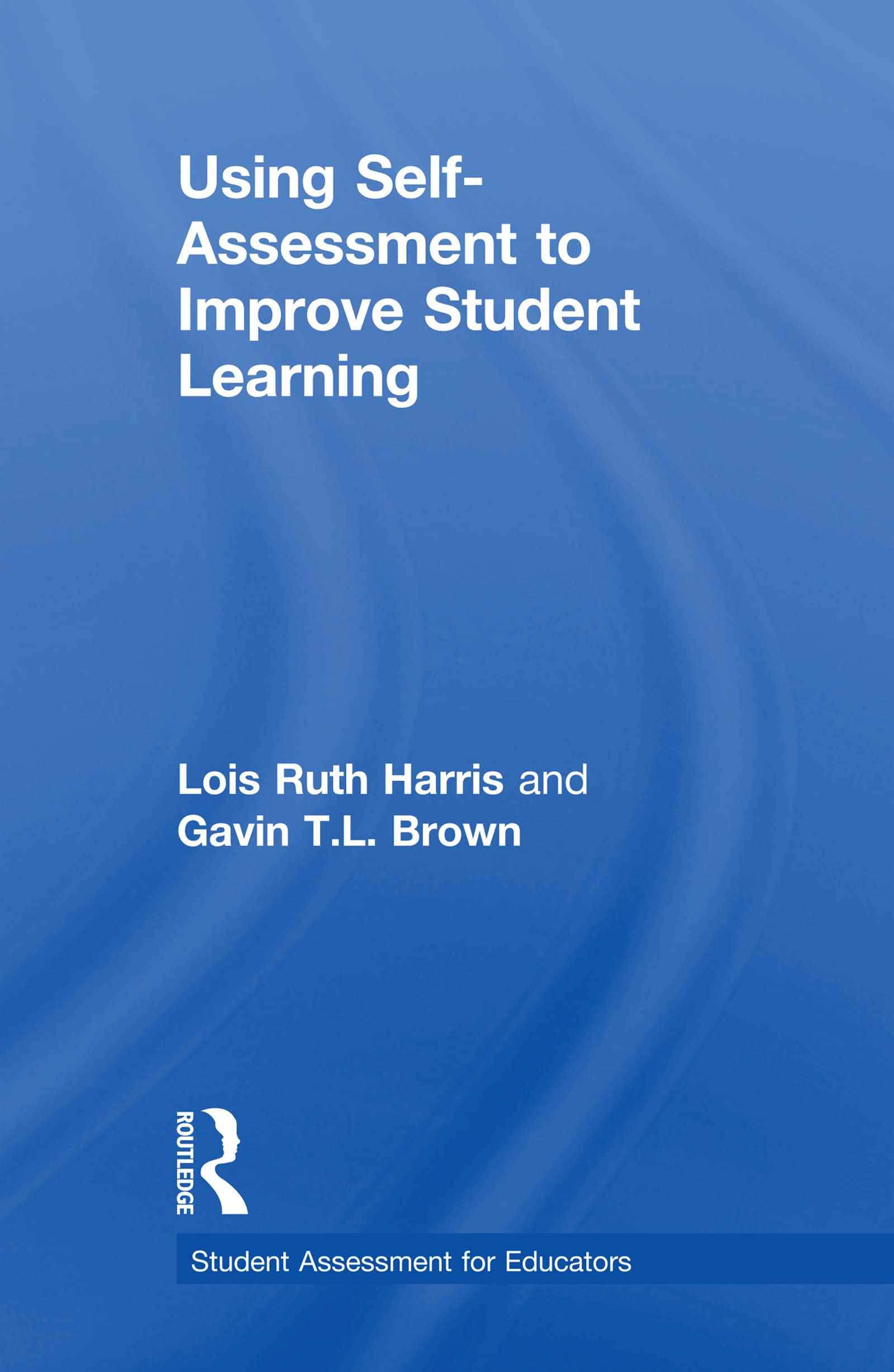 Buy Using Self-Assessment to Improve Student Learning — BookShops.in