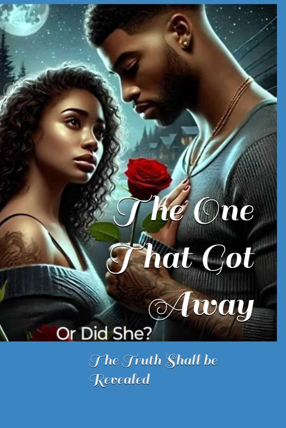 The One That Got Away