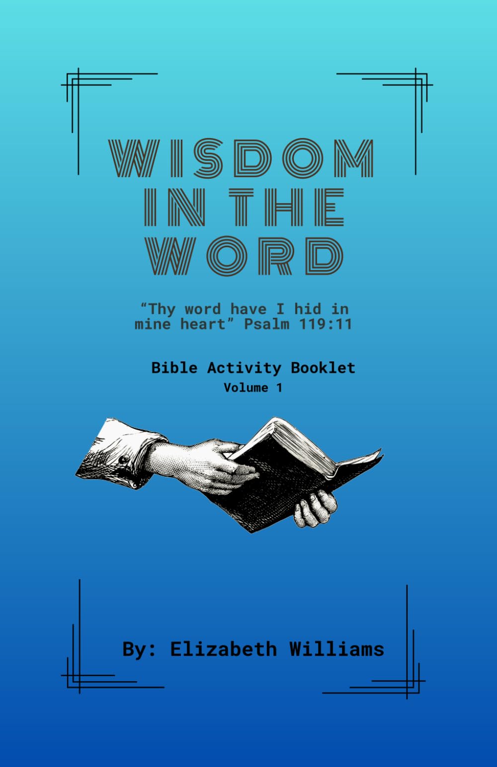 Wisdom in the Word