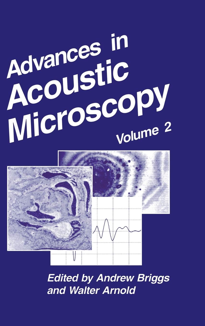 Advances in Acoustic Microscopy: Volume 2 (Advances in Acoustic Microscopy, 2)